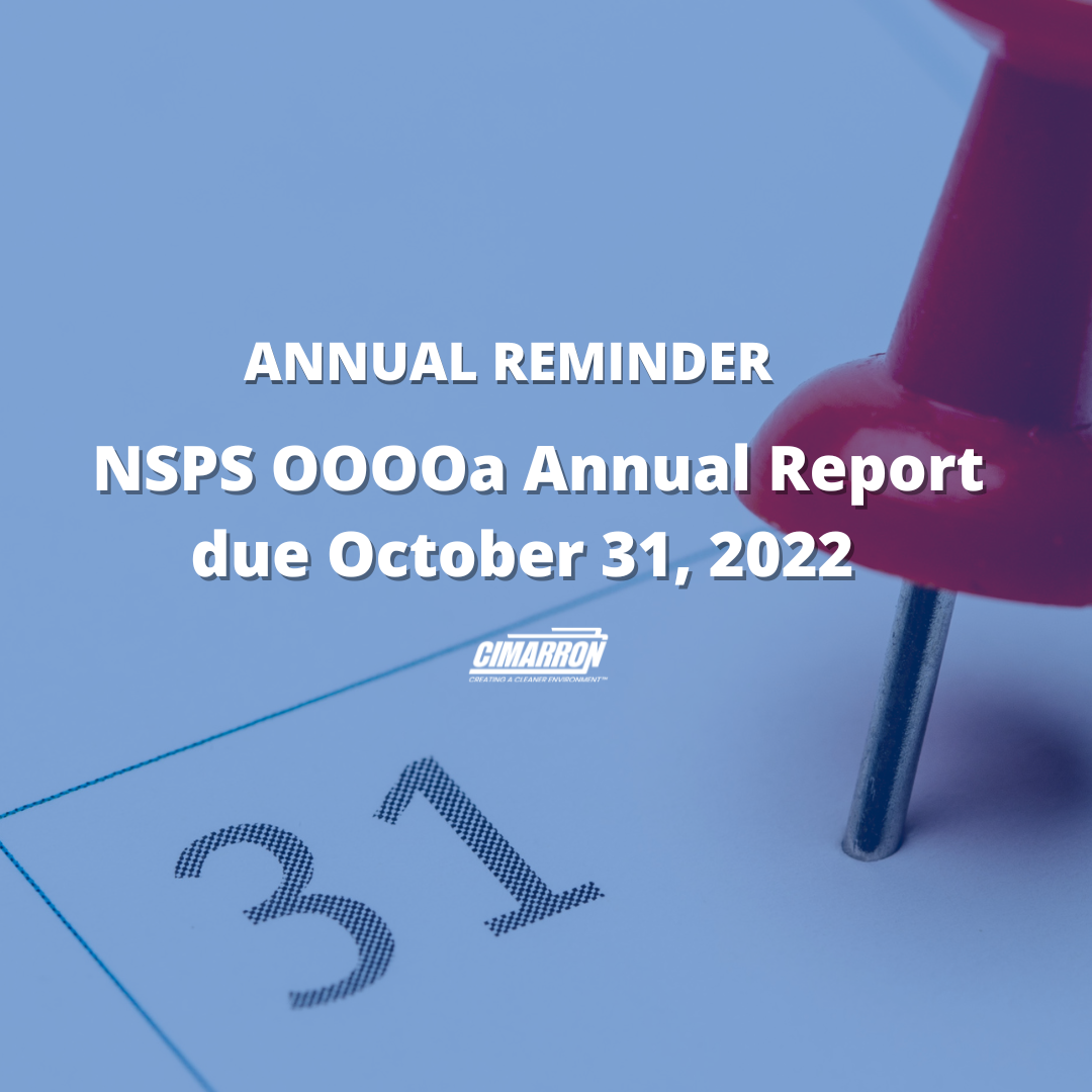 NSPS OOOOa Annual Report due October 31st, 2022