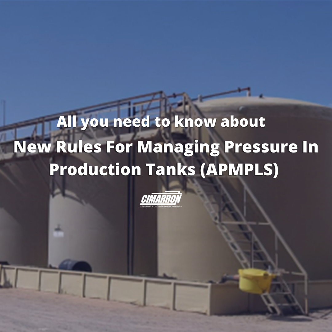 New Rules For Managing Pressure In Production Tanks (APMPLS)