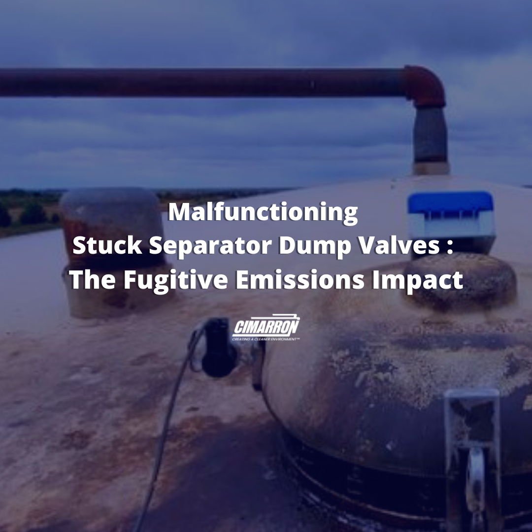 Malfunctioning Stuck Separator Dump Valves : The Fugitive Emissions Impact